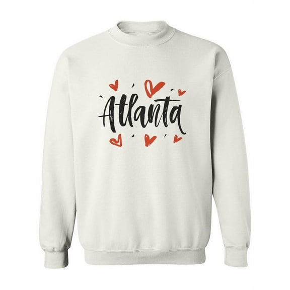 Atlanta Cute Curved Font Quote Sweatshirt Women -Image by Shutterstock, Female XX-Large