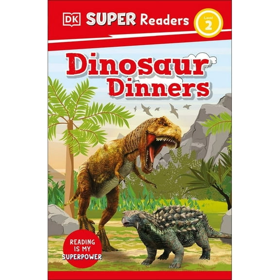 DK Super Readers DK Super Readers Level 2 Dinosaur Dinners, (Paperback)
