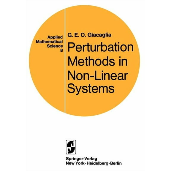 Applied Mathematical Sciences Perturbation Methods in Non-Linear Systems, Book 8, (Paperback)