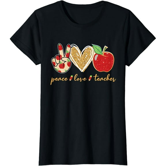Peace & Love & Teach Funny Teacher Back to School Teaching T-Shirt