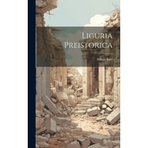 Liguria Preistorica (Hardcover)