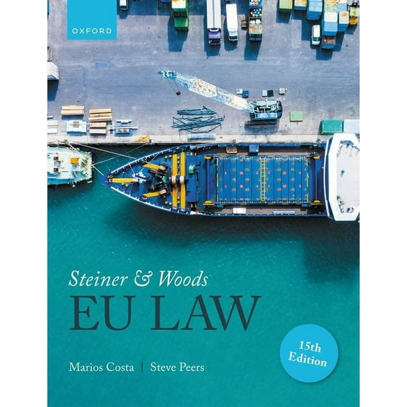 Steiner and Woods EU Law 15th Edition, (Paperback)