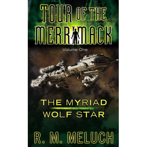 Tour of the Merrimack: The Myriad of Wolf Star (Paperback)