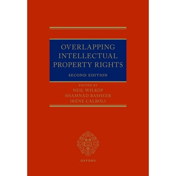Overlapping Intellectual Property Rights, (Hardcover)