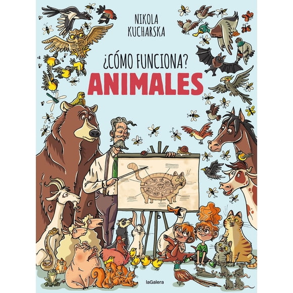 ¿Cómo Funciona? Animales laGalera 9788424671761