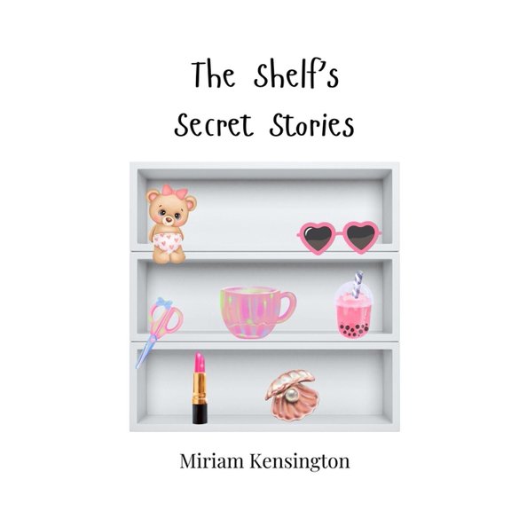 The Shelf's Secret Stories, (Paperback)