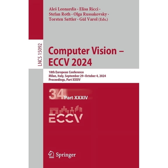 Lecture Notes in Computer Science Computer Vision - Eccv 2024: 18th European Conference, Milan, Italy, September 29-October 4, 2024, Proceedings, Part XXX, Book 15092, (Paperback)