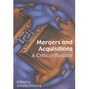 Mergers & Acquisitions: A Critical Reader, (Paperback)