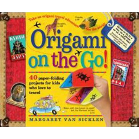 Pre-Owned Origami on the Go: 40 Paper-Folding Projects for Kids Who Love to Travel [With Sticker(s) and Origami Paper Included in Book] (Paperback) 0761151052 9780761151050