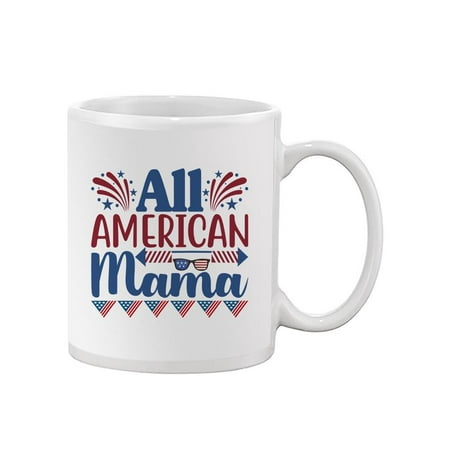 

All American Mama. Mug - Image by Shutterstock