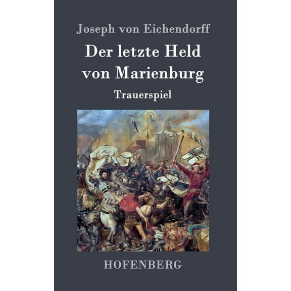 Der letzte Held von Marienburg (Hardcover)