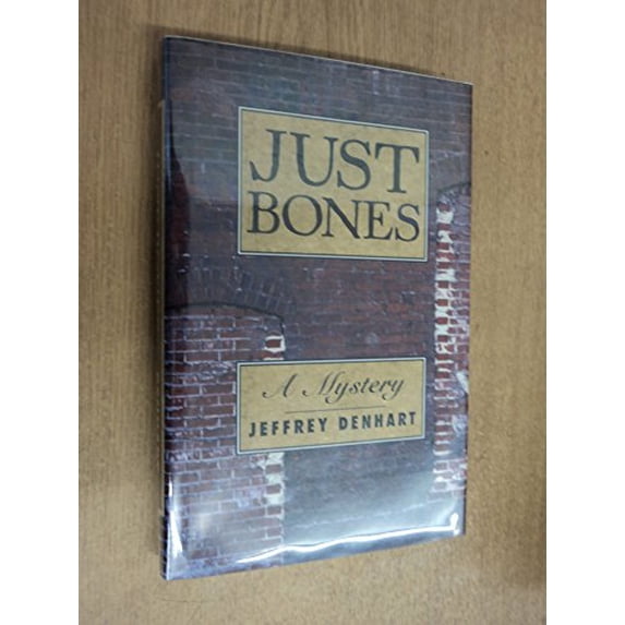 Pre-Owned Just Bones: A Mystery (Hardcover) 1885173156 9781885173157