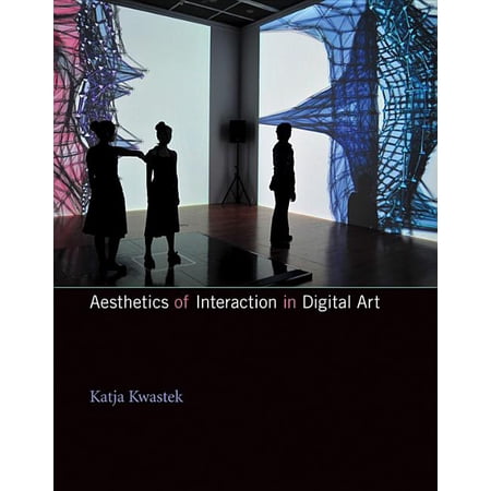 Mit Press: Aesthetics of Interaction in Digital Art (Hardcover)