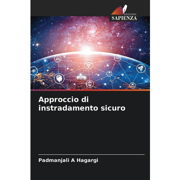 Approccio di instradamento sicuro, (Paperback)