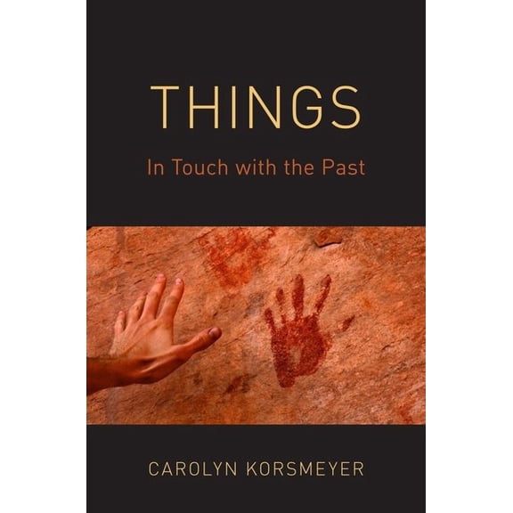 Things: In Touch with the Past, (Hardcover)