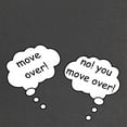thumbnail image 2 of CafePress - MOVE OVER NO YOU MOVE OVER FUNNY TWINS Maternity T - Maternity Dark T-Shirt, 2 of 3