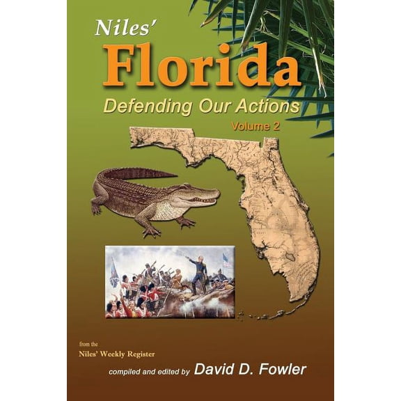 Niles' Florida: Niles' Florida: Defending Our Actions (Paperback)