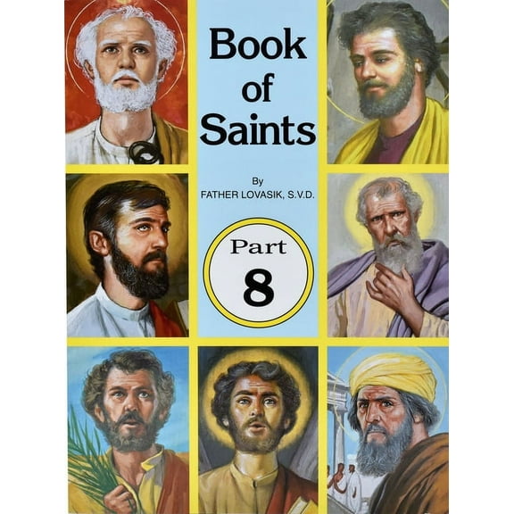 Book of Saints (Part 8): Super-Heroes of God, (Paperback)