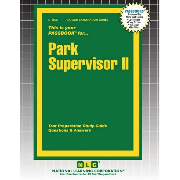 Career Examination Park Supervisor II, Book 4502, (Paperback)
