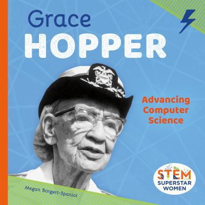 Pre-Owned Grace Hopper: Advancing Computer Science: Advancing Computer Science (Library Binding) 1532112807 9781532112805