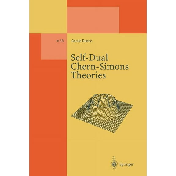Lecture Notes in Physics Monographs Self-Dual Chern-Simons Theories, Book 36, (Paperback)