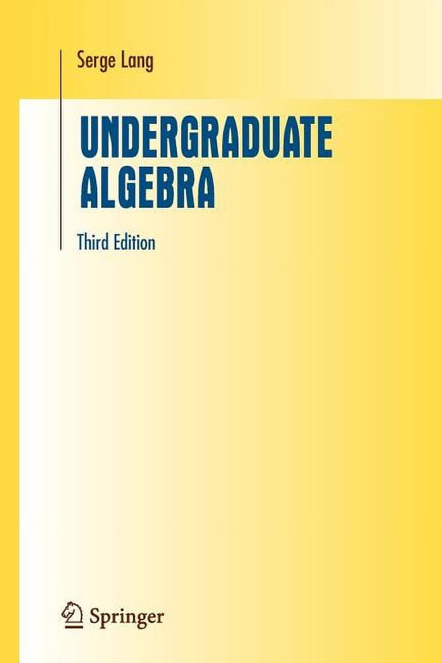 Graduate Texts in Mathematics Algebra, Book 211, (Paperback