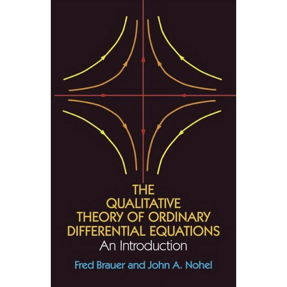 Dover Books on Mathematics The Qualitative Theory of Ordinary Differential Equations, (Paperback)