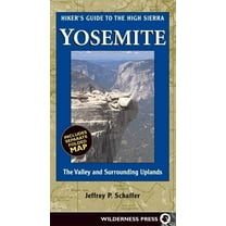Hiker's Guide to the High Sierra Yosemite: The Valley and Surrounding Uplands (Paperback)
