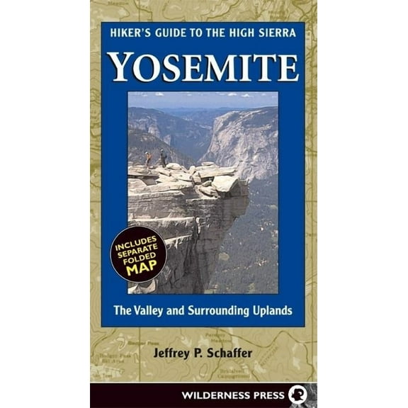 Hiker's Guide to the High Sierra Yosemite: The Valley and Surrounding Uplands (Paperback)