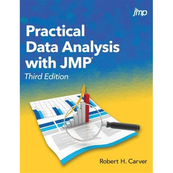 Practical Data Analysis with JMP, Third Edition (Hardcover)