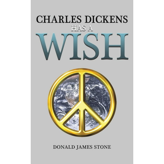 Charles Dickens Has a Wish, (Paperback)