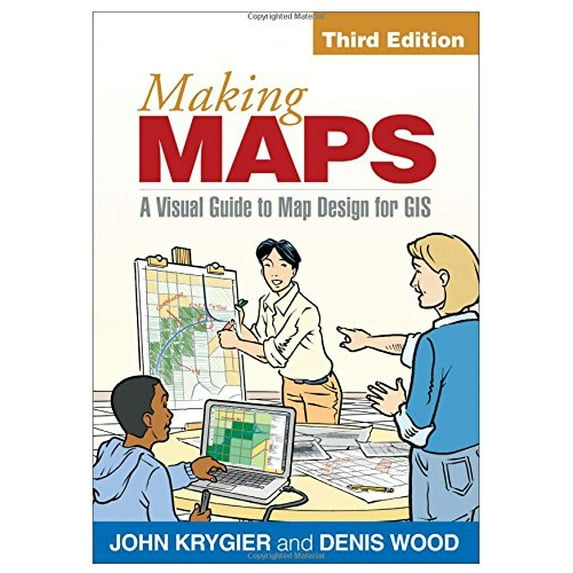 Pre-Owned Making Maps: A Visual Guide to Map Design for GIS (Paperback) 1462509983 9781462509980