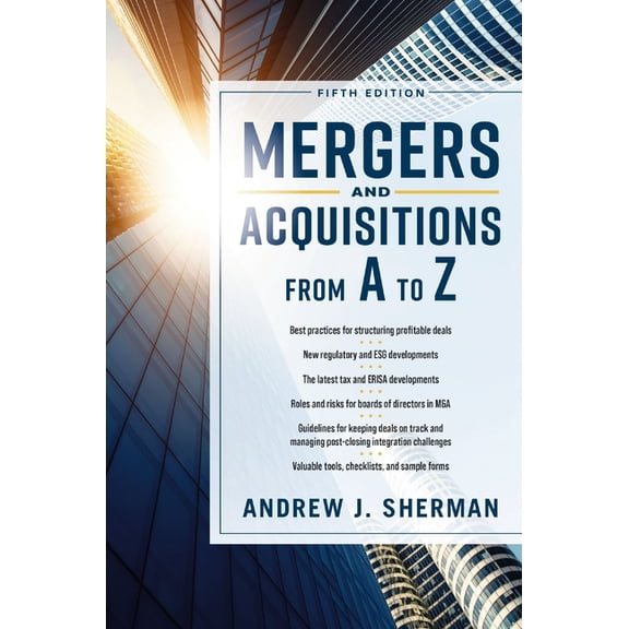 Mergers and Acquisitions from A to Z Fifth Edition, (Hardcover)