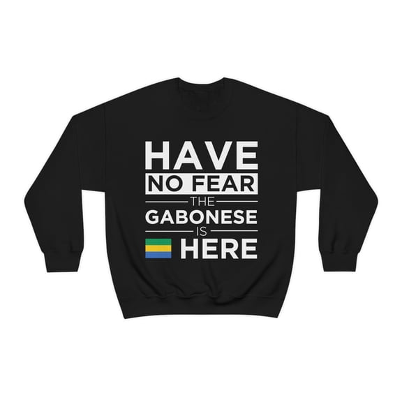 Have No Fear The Gabonese is here Pride African Gabon Proud