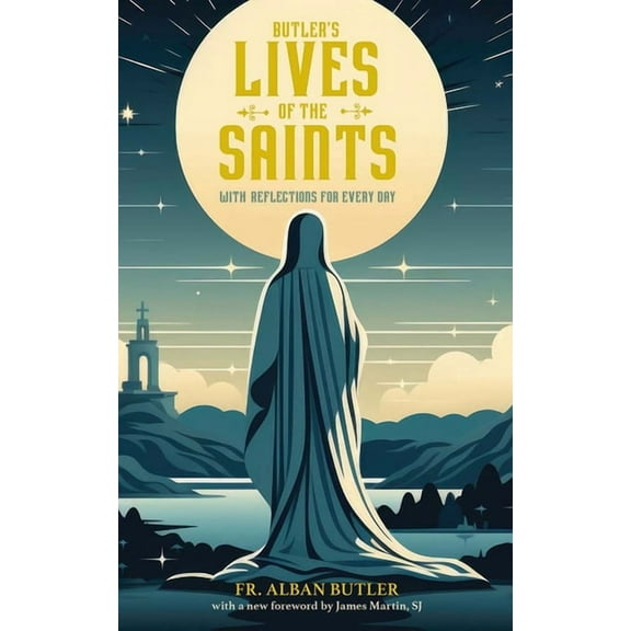 Butler's Lives of the Saints: With Reflections for Every Day, (Paperback)