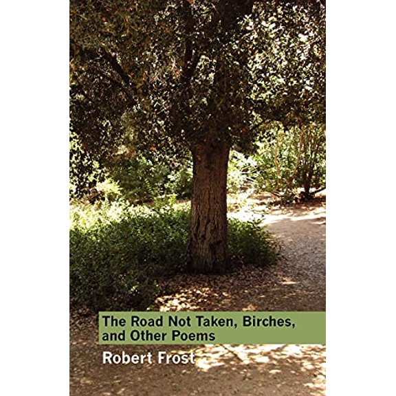 Pre-Owned The Road Not Taken, Birches, and Other Poems, 9780982129845, 098212984X, Paperback,
