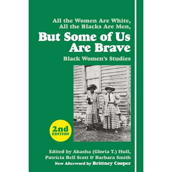 But Some of Us Are Brave: Black Women's Studies, (Paperback)