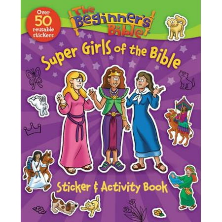 Beginner's Bible: The Beginner's Bible Super Girls of the Bible Sticker and Activity Book