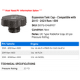 thumbnail image 2 of Expansion Tank Cap - Compatible with 2015 - 2021 Ram 1500 2016 2017 2018 2019 2020, 2 of 2
