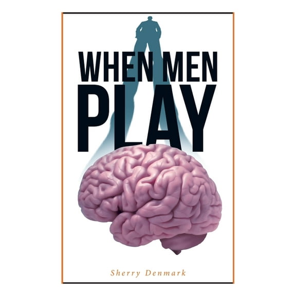 When Men Play, (Paperback)