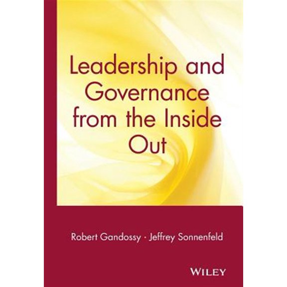 Pre-Owned Leadership and Governance from the Inside Out Hardcover