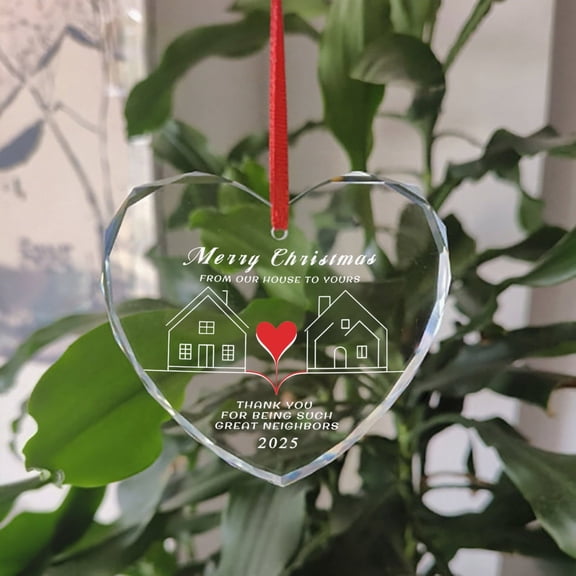 KuphiL10C Neighbor Christmas Ornaments 2026, Merry Christmas from Our House to Yours Ornament, Best Neighbor Gifts for Christmas, Heart Christmas Glass Ornaments Keepsakes