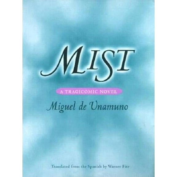 Mist : A TRAGICOMIC NOVEL (Paperback)