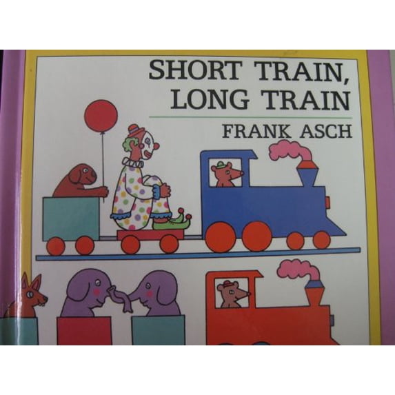 Pre-Owned Short Train, Long Train (Hardcover) 059044493X 9780590444934
