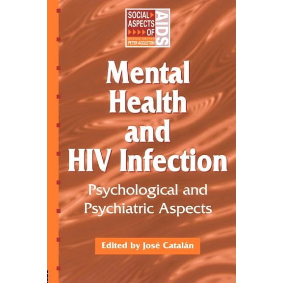 Social Aspects of AIDS Mental Health and HIV Infection, (Paperback)