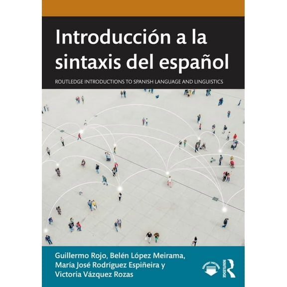Routledge Introductions to Spanish Langu Introducción a la sintaxis del español, (Paperback)