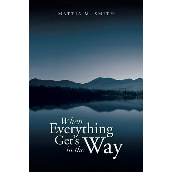 When Everything Get's in the Way (Paperback)