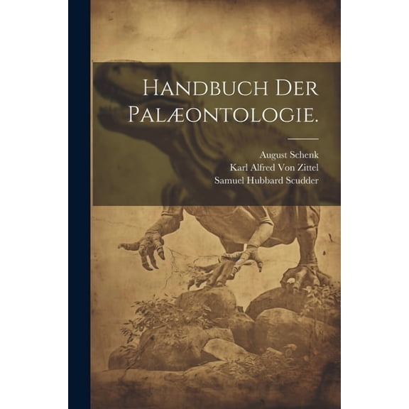Handbuch der Palæontologie., (Paperback)