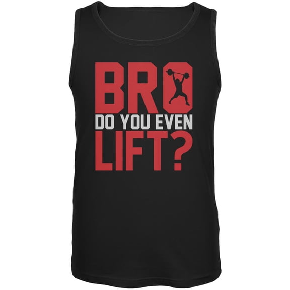 Bro Do You Even Lift? Black Adult Tank Top - Small