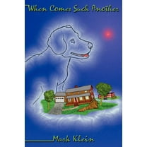 When Comes Such Another